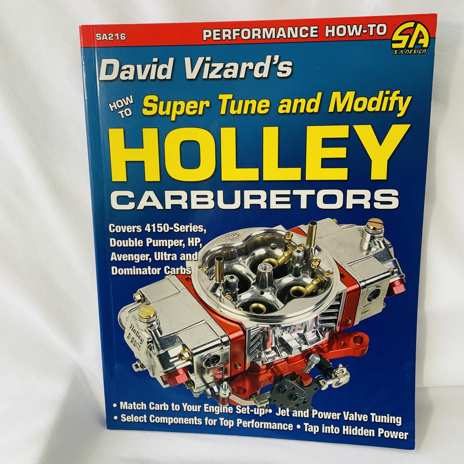 David Vizard’s How to Super Tune Modify Holley Carburetors SA216 CarTech Book
