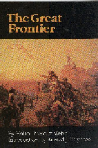 The Great Frontier by Walter Prescott Webb