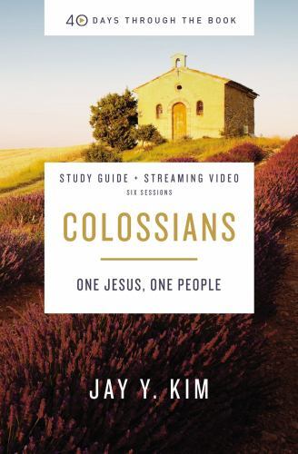 Colossians Bible Study Guide plus Streaming Video: One Jesus, One People (40 Day