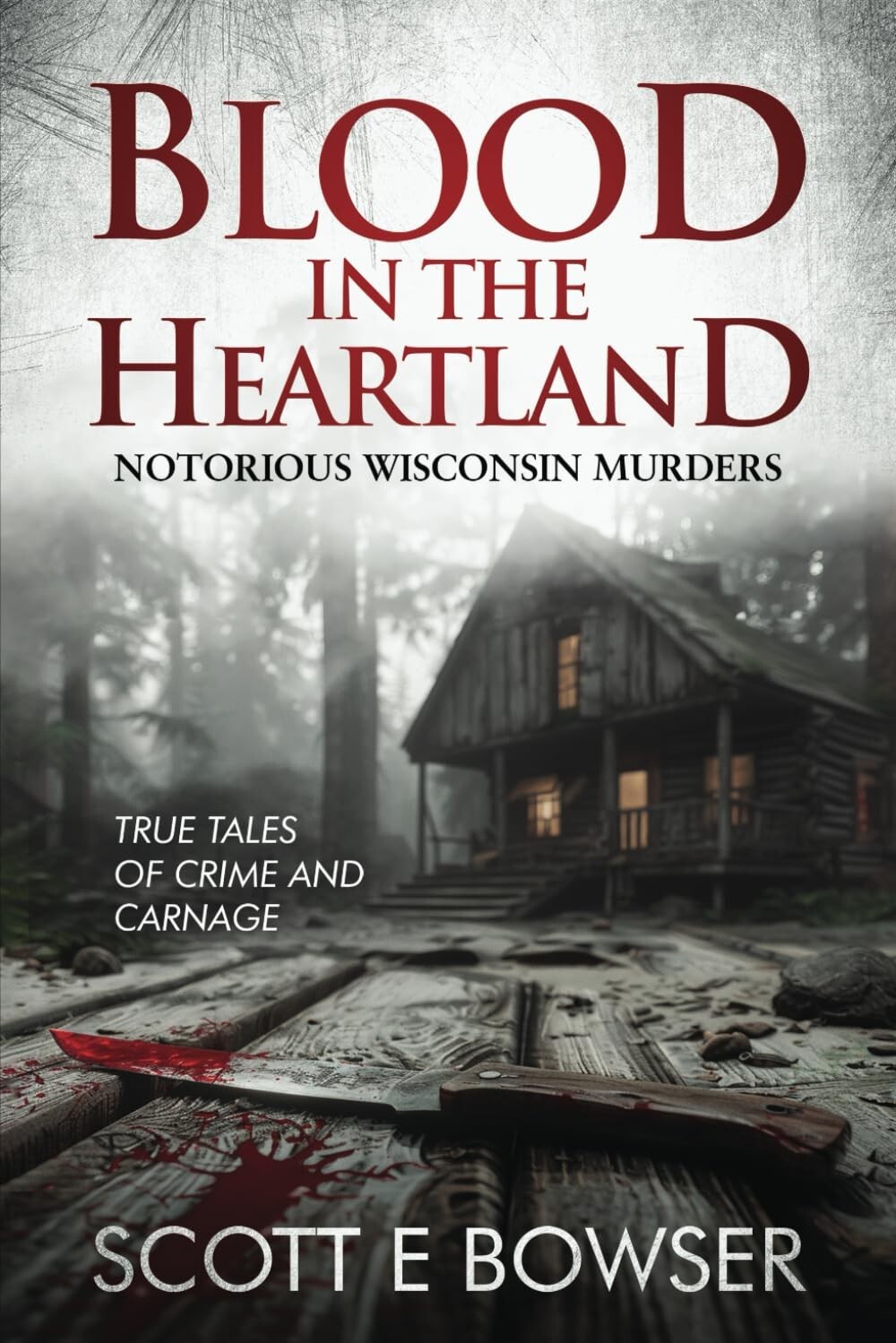 Blood in the Heartland by Scott Bowser Brand New, Autographed