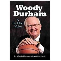 Woody Durham: A Tar Heel Voice