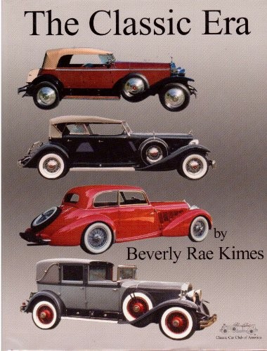 THE CLASSIC ERA By Beverly Rae And Winston S. Goodfellow Kimes – Hardcover *VG+*