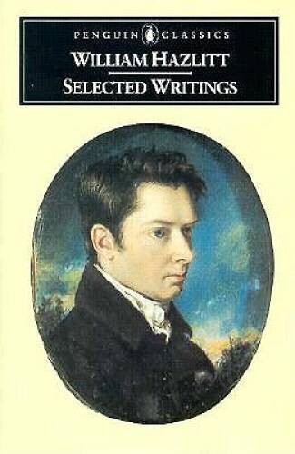 Hazlitt: Selected Writings (Penguin classics) – Paperback – ACCEPTABLE