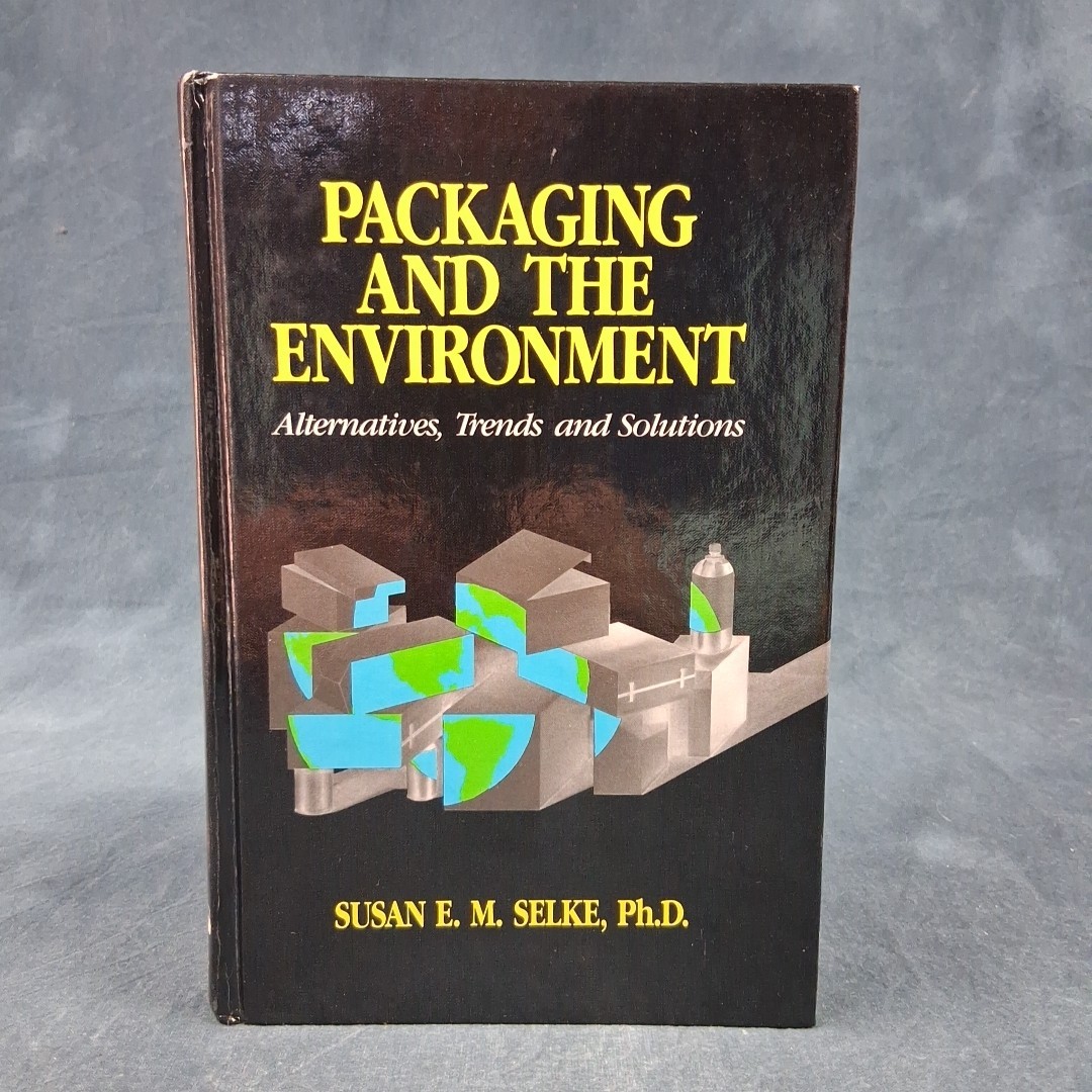 Packaging and Environment Susan Selke Sustainability Waste Reduction Life Cycle