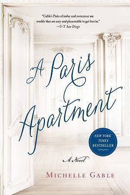 A Paris Apartment: A Novel – Michelle Gable, 9781250048738, hardcover