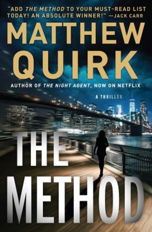 The Method : A Thriller Hardcover Matthew Quirk