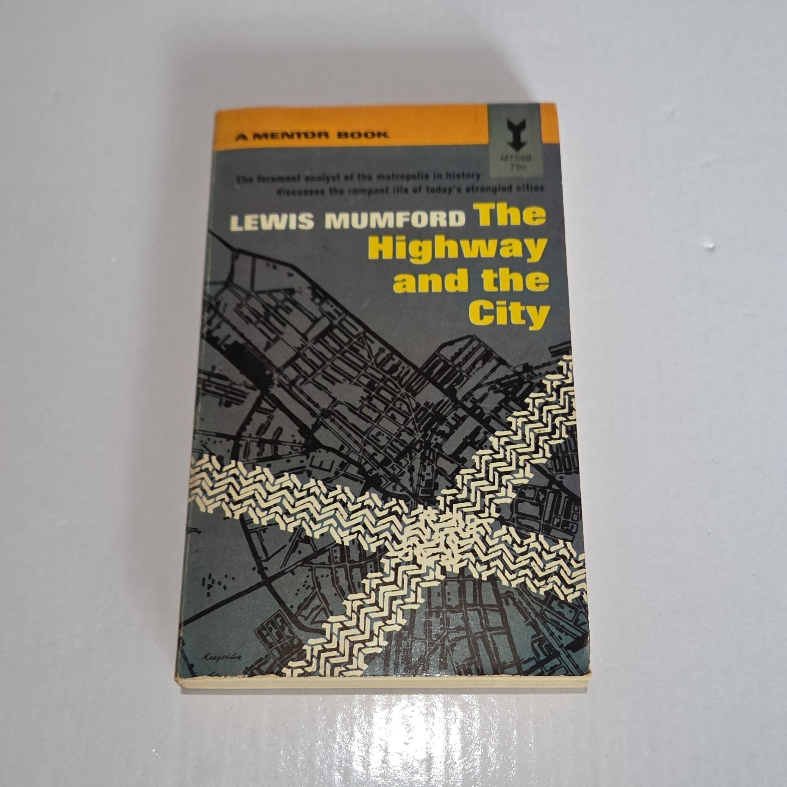 Lewis Mumford The Highway and the City Paperback New American Library Urban