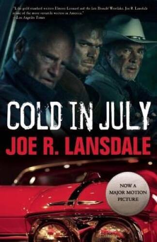 Cold in July – Paperback By Lansdale, Joe R. – GOOD
