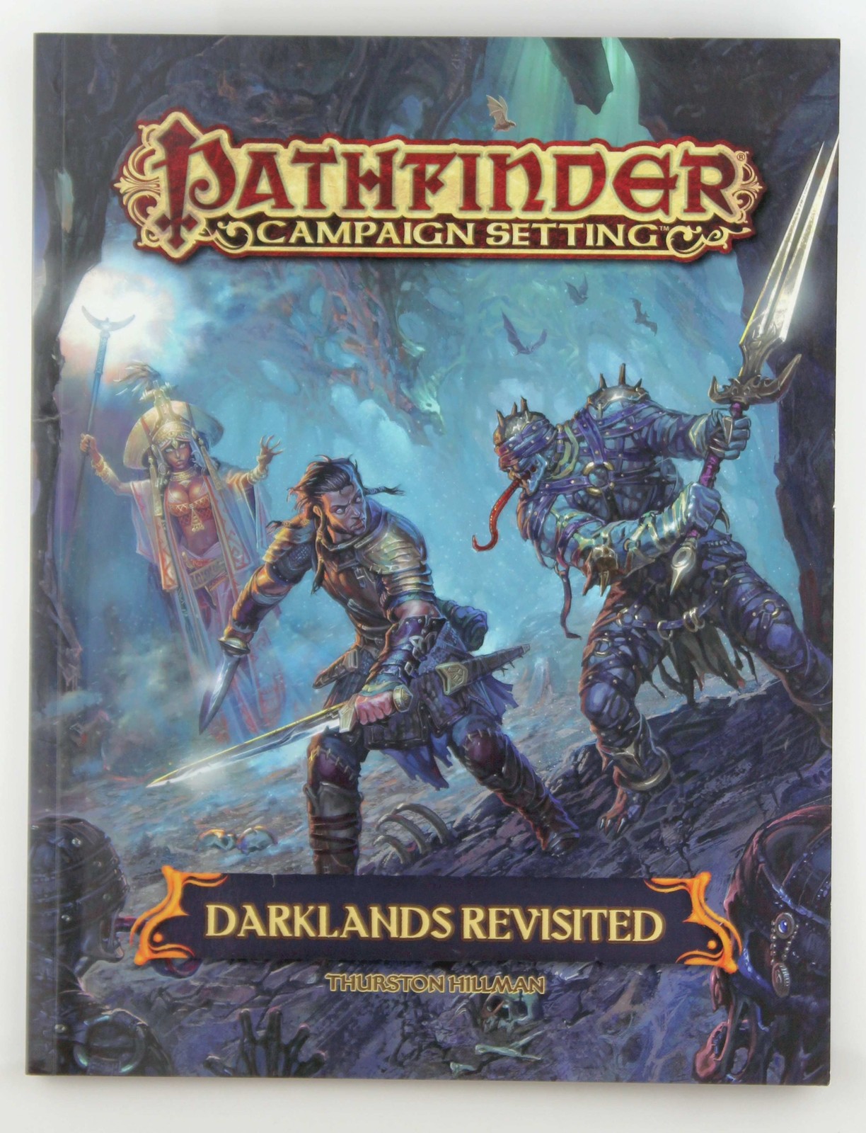 Pathfinder Campaign Setting: Darklands Revisited Staff, Paizo Paizo Inc.