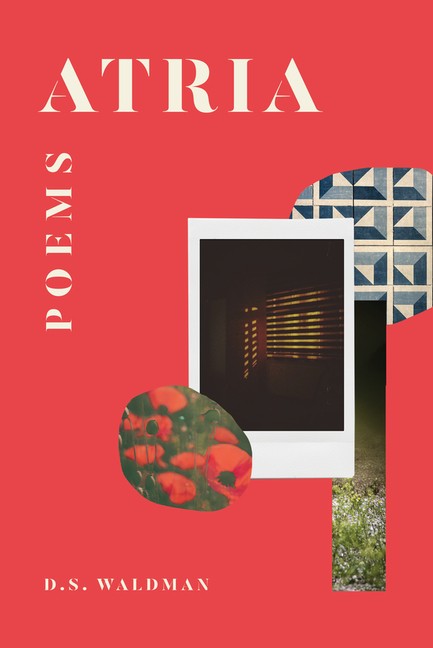 Atria: Poems