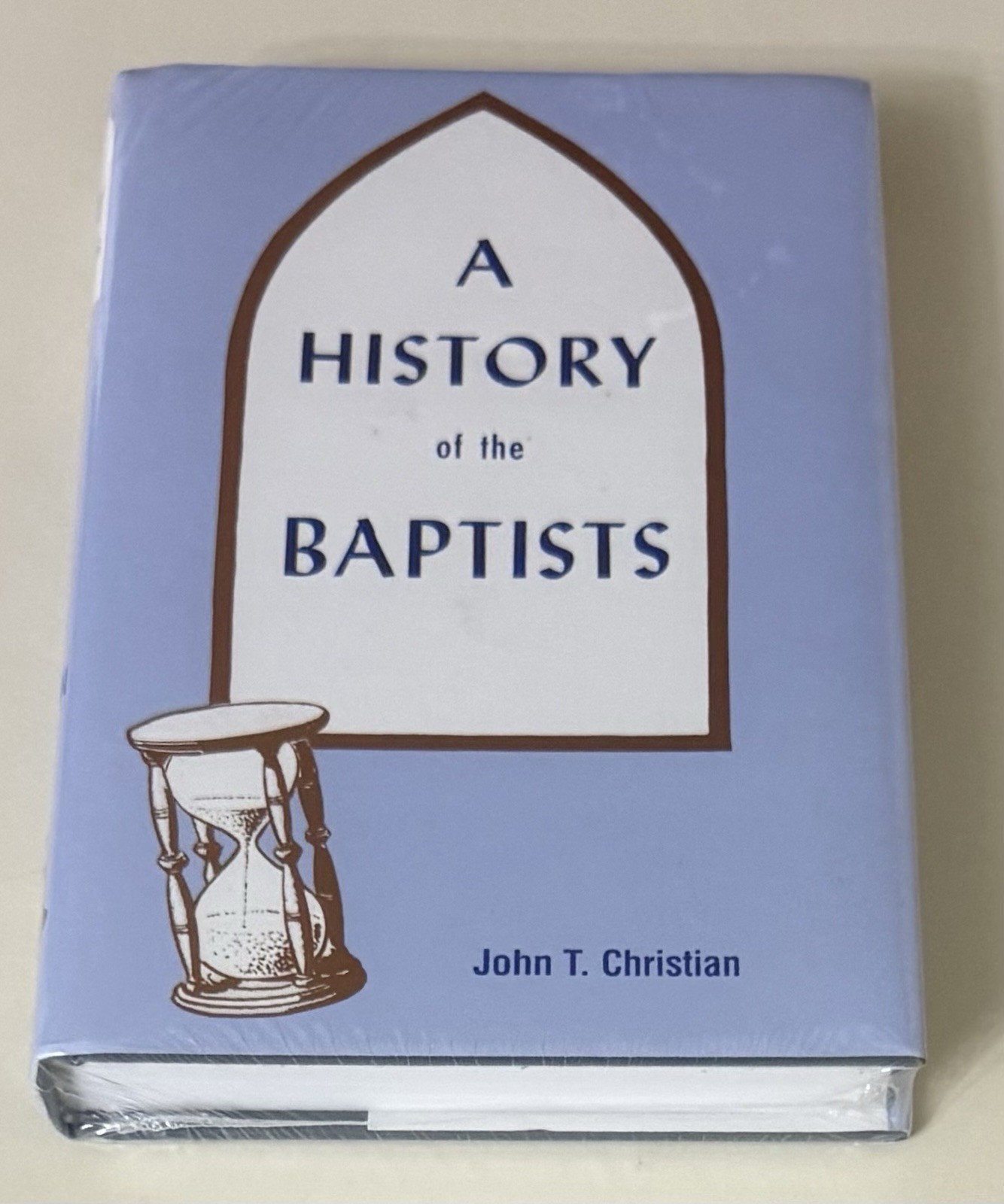 A History Of The Baptists by John T. Christian – Volume 1 – NEW SEALED