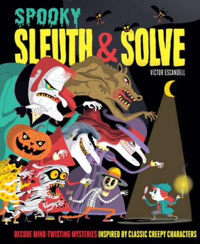 Sleuth & Solve: Spooky: Decode Mind-Twisting Mysteries Inspired by C – VERY GOOD