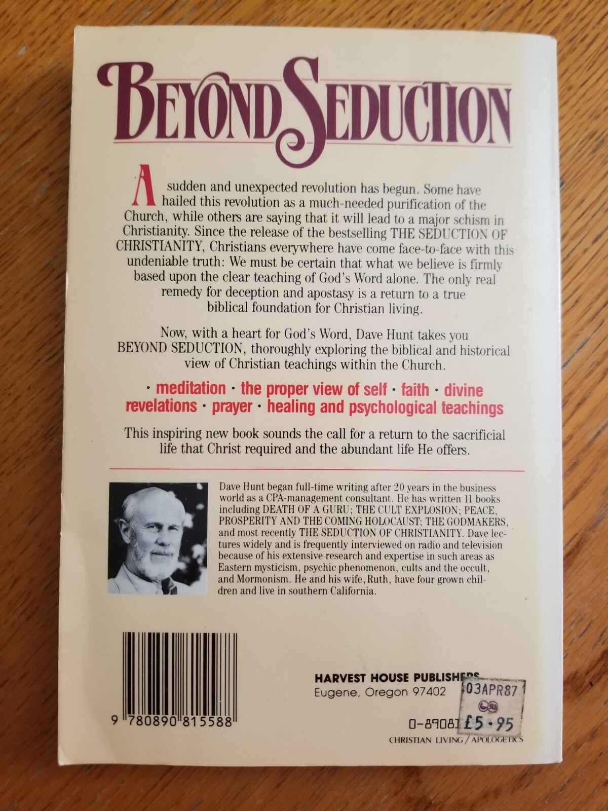 Beyond Seduction : A Return to Biblical Christianity by Dave Hunt