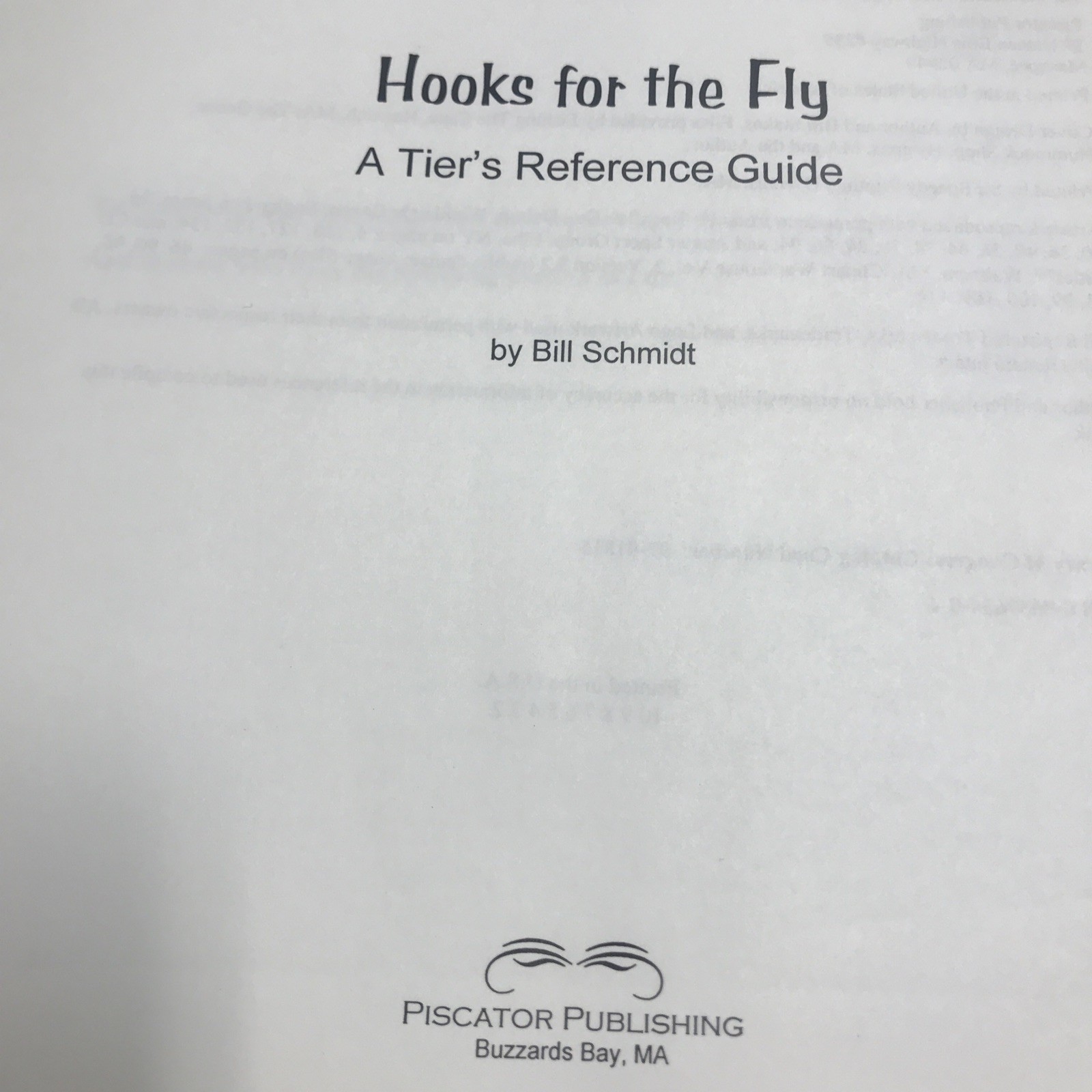 Hooks For The Fly: A Tier’s Reference Guide By Bill Schmidt 1997 Fly Tying Good