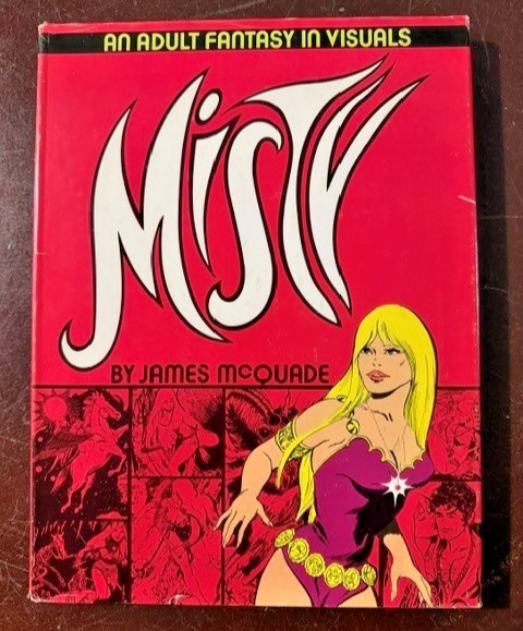 Misty: An Adult Fantasy in Visuals 2nd printing James McQuade 1972 Hard cover