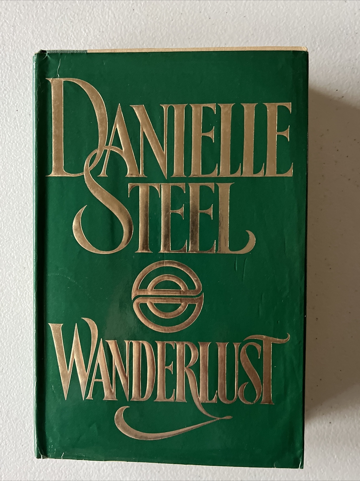 Wanderlust by Danielle Steel 1986 Delacorte Press Very Good 1st Edition Copy