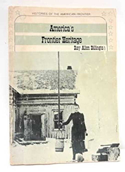America’s Frontier Heritage Hardcover Ray Allen Billington