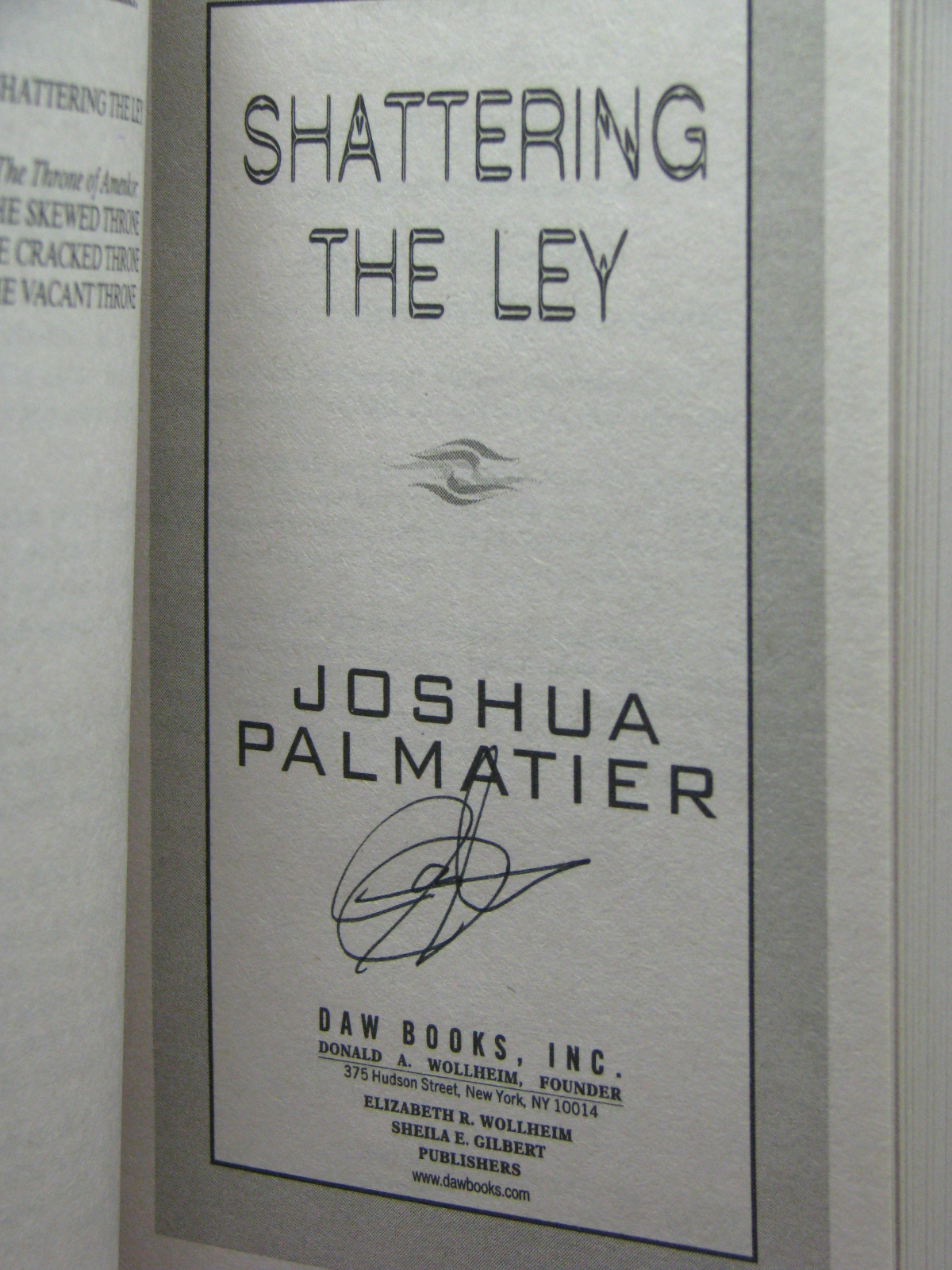 1st PB, signed by author, Shattering the Ley by Joshua Palmatier (2015) fantasy