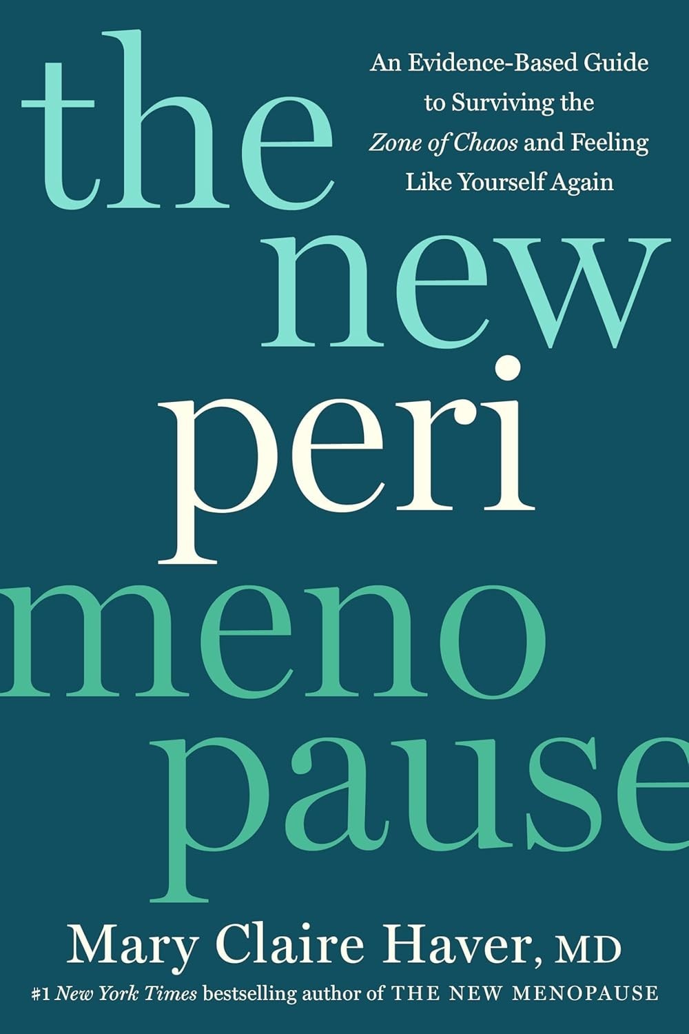 New Perimenopause by Mary Claire Haver MD Hardcover