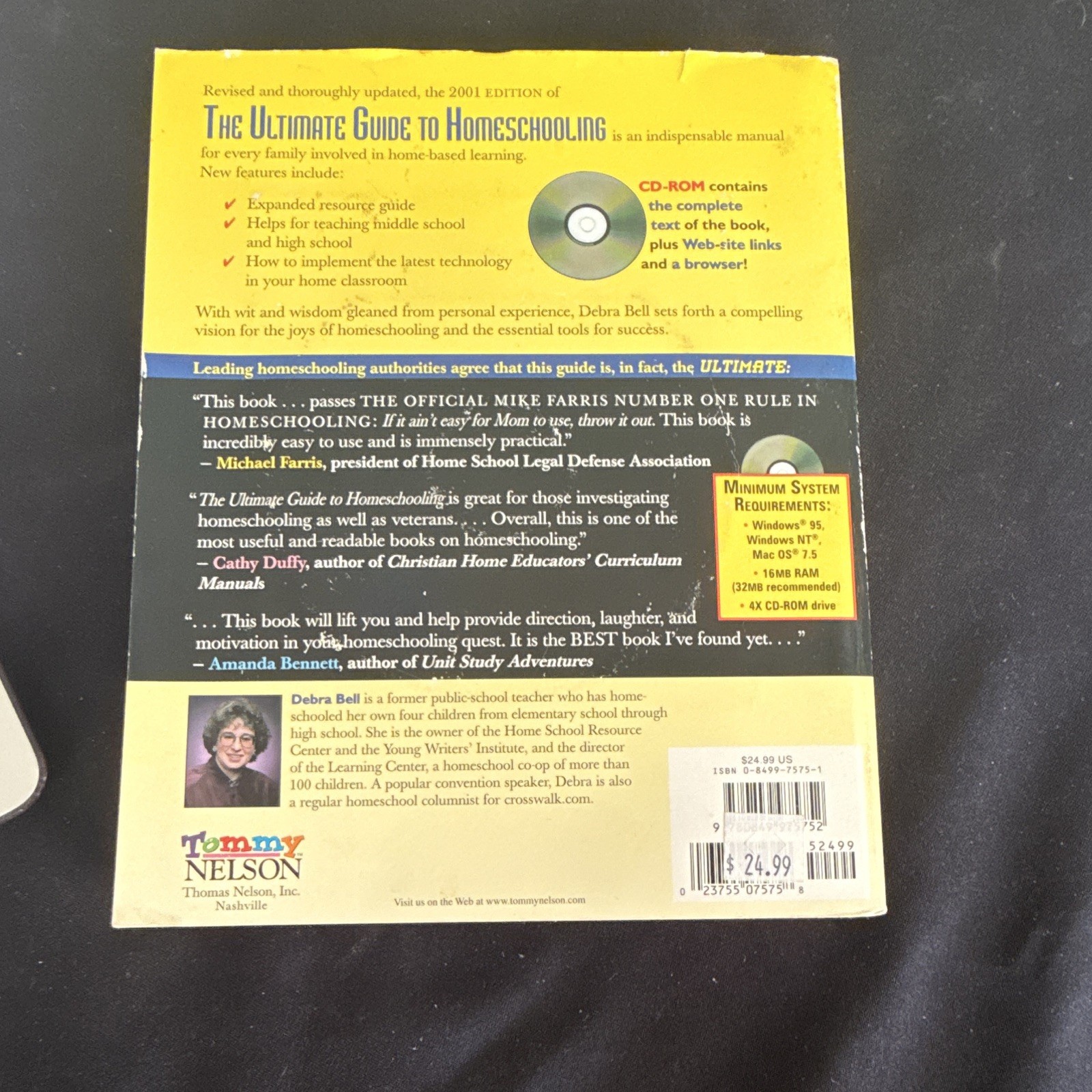 Debra Bell The Ultimate Guide to Homeschooling PB 2001 Ed Tommy Nelson w/ CD
