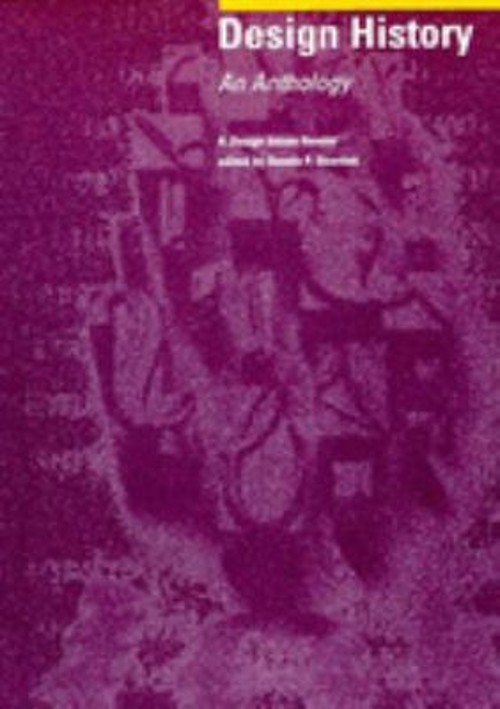 Design History : An Anthology Paperback