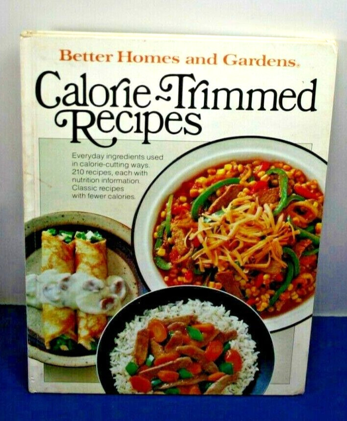 Vintage 1983 Better Homes and Gardens Calorie Trimmed Recipes 11.25×8.5