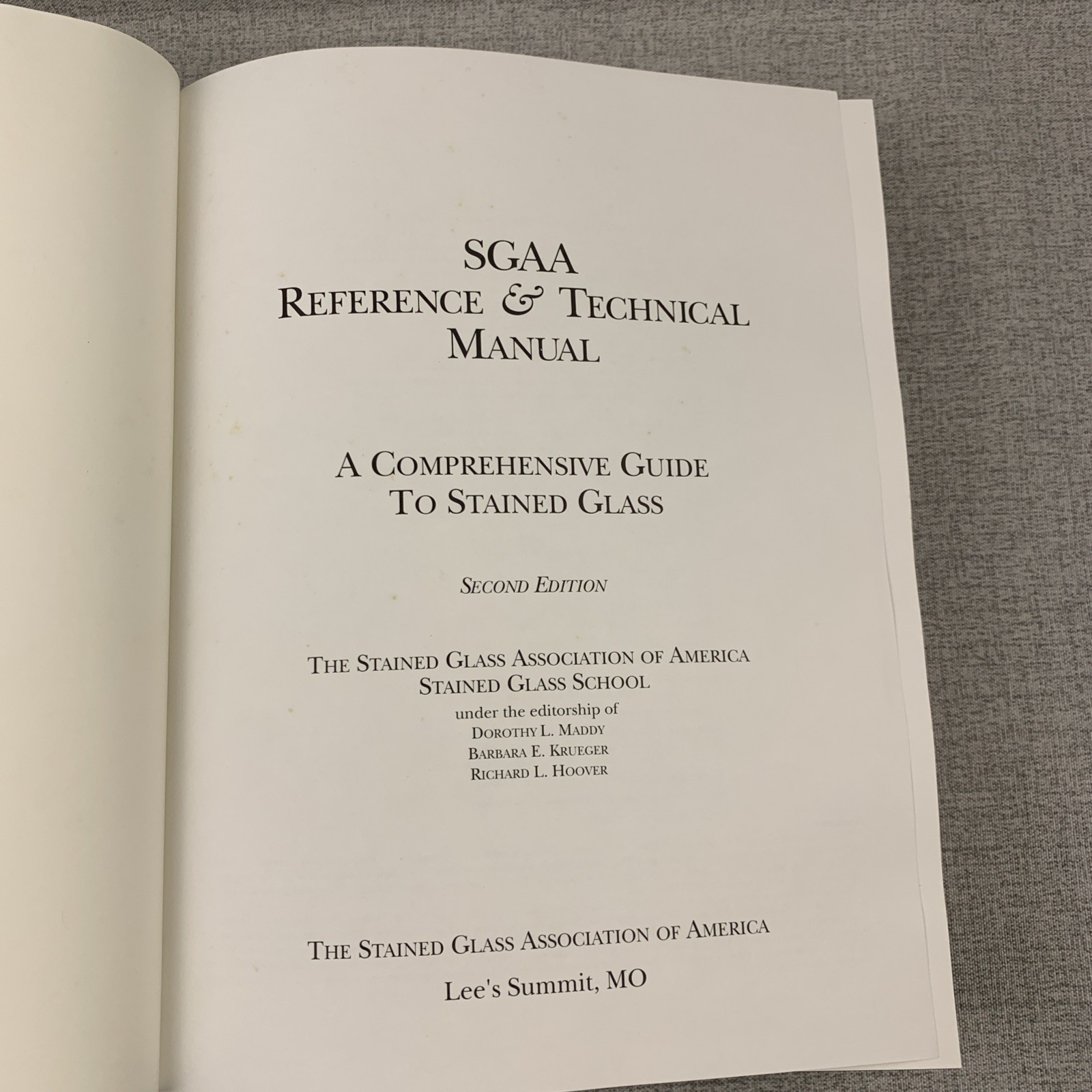 SGAA Reference & Technical Manual: Comprehensive Guide to Stained Glass, 2nd Ed.