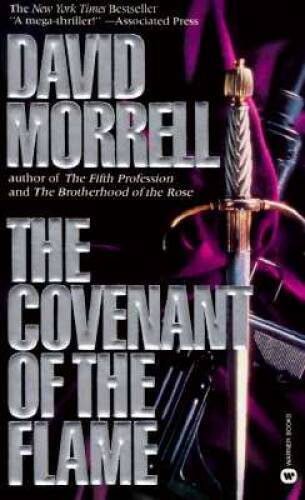 The Covenant of the Flame – Mass Market Paperback By Morrell, David – ACCEPTABLE
