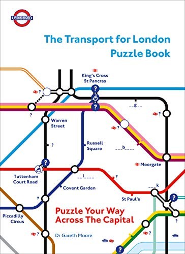 The Transport for London Puzzle Book: Puzzle Your Way Across the Capital New