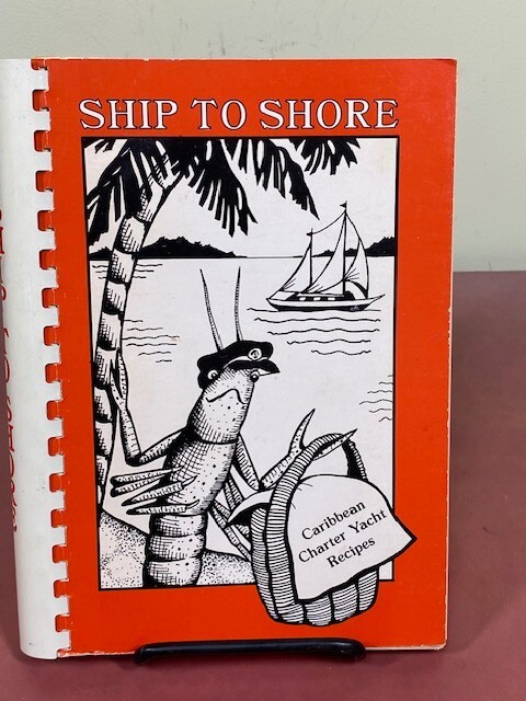 Vintage Ship to Shore Caribbean Charter Yacht Recipes by Jan Robinson Signed