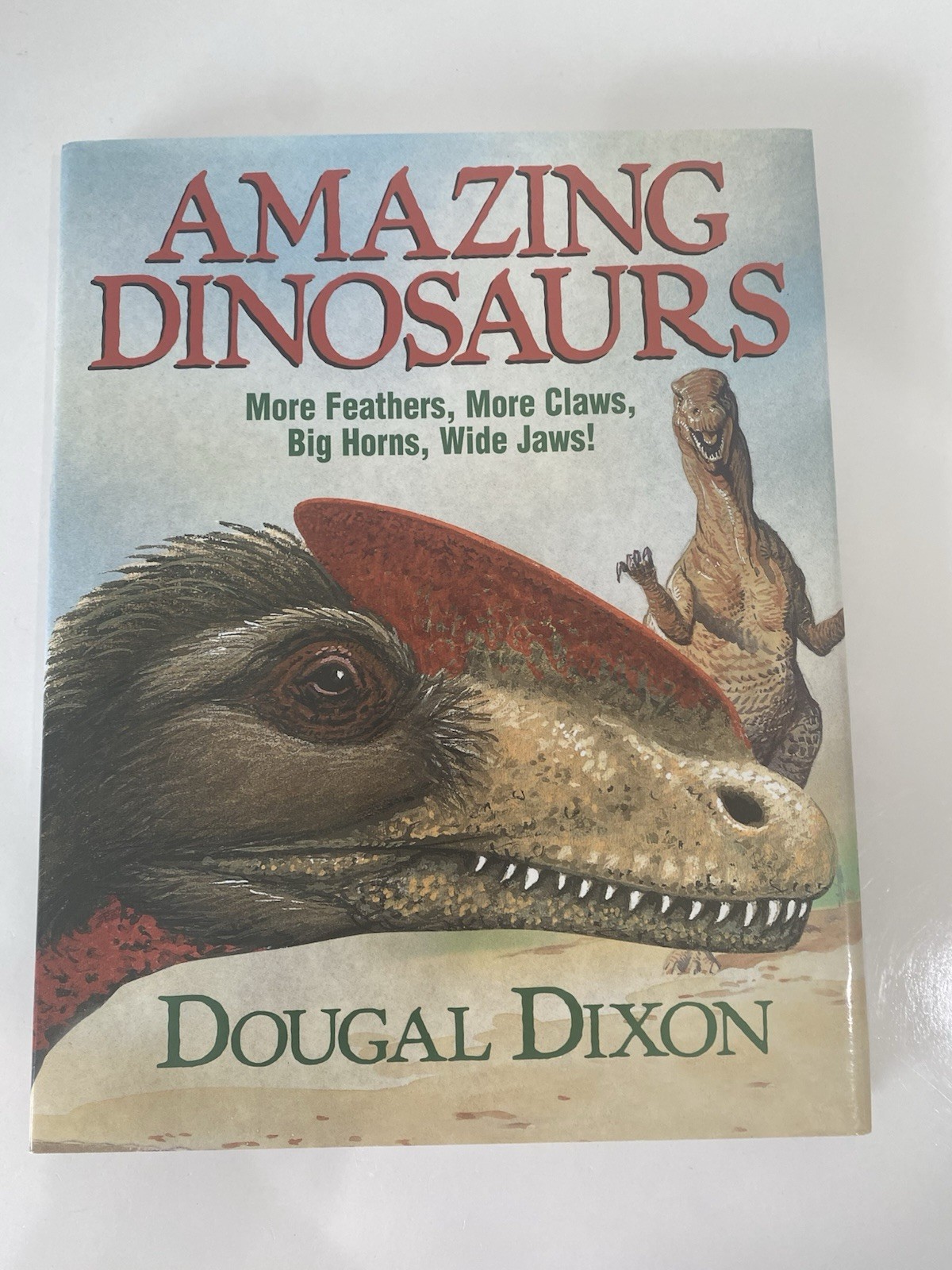 “Amazing Dinosaur’s” by Dougal Dixon 2000 Edition 11 X 8.75”