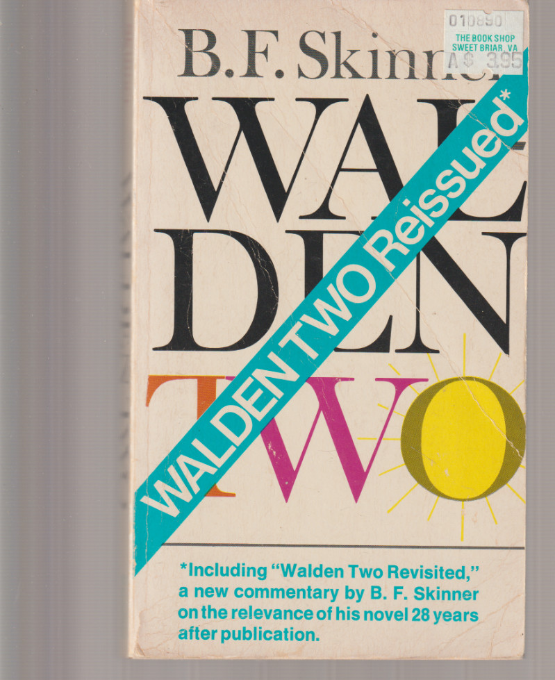 Walden Two 1976 6-8 Macmillian B F Skinner Reissued