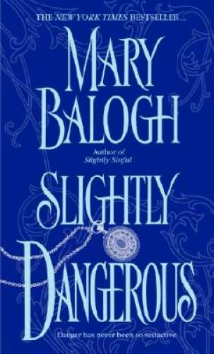 Slightly Dangerous (Bedwyn Saga) – Mass Market Paperback By Balogh, Mary – GOOD