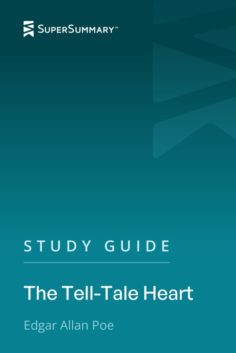 Study Guide: The Tell-Tale Heart by Edgar Allan Poe (SuperSummary)