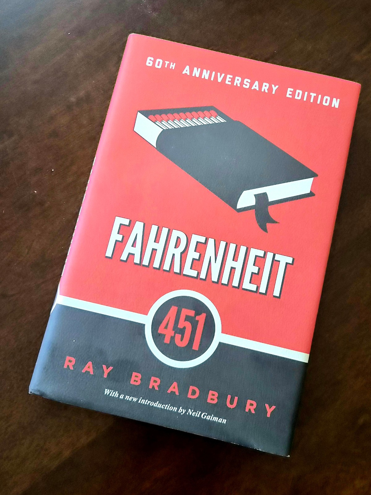 Fahrenheit 451 Ray Bradbury Hardcover 60th Anniversary Edition Neil Gaiman New