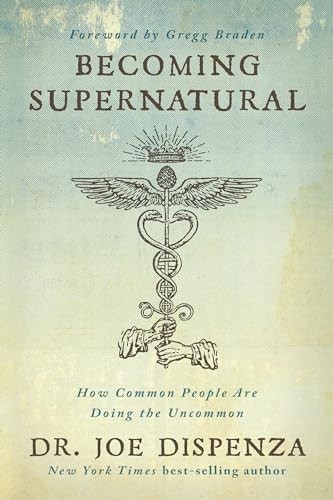 Becoming Supernatural How Common Peo… by Dispenza, Dr Joe Paperback / softback
