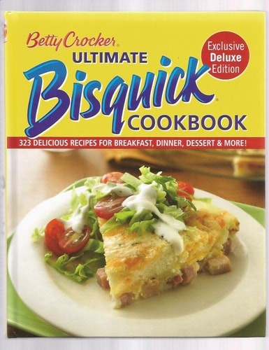 Betty Crocker Ultimate Bisquick Cookbook 323 Delicious, Crocker, Betty, Good Boo