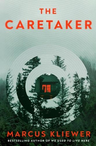 The Caretaker: The next mind-bending, twisty horr… by Kliewer, Marcus Hardback