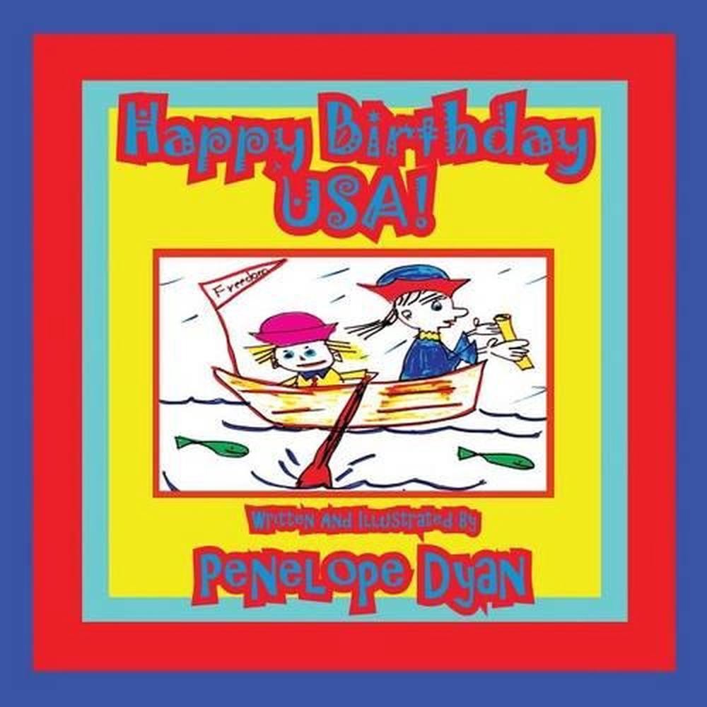 Happy Birthday USA! by Penelope Dyan (English) Paperback Book