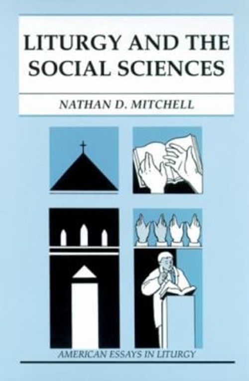 Liturgy and the Social Sciences Paperback Nathan Mitchell