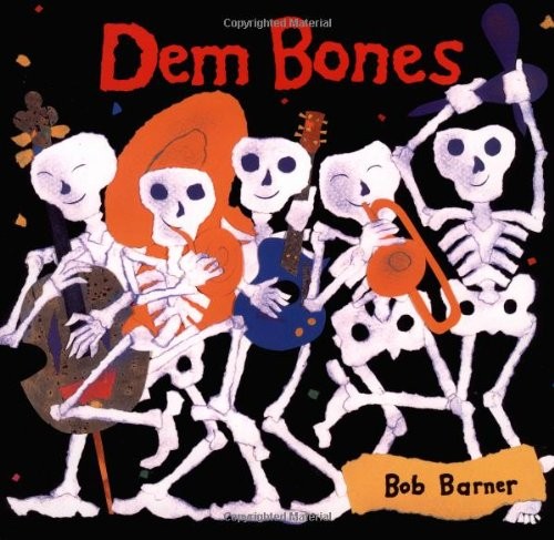 Dem Bones by Barner, Bob