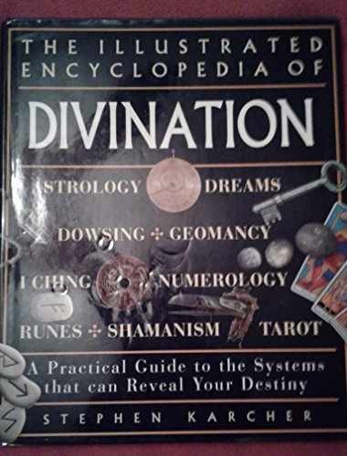 Illustrated Encyclopedia of Divination – Hardcover, by Stephen Karcher – Good b
