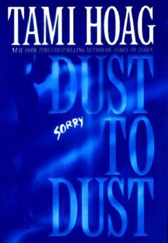 Dust to Dust – Hardcover By Hoag, Tami – VERY GOOD