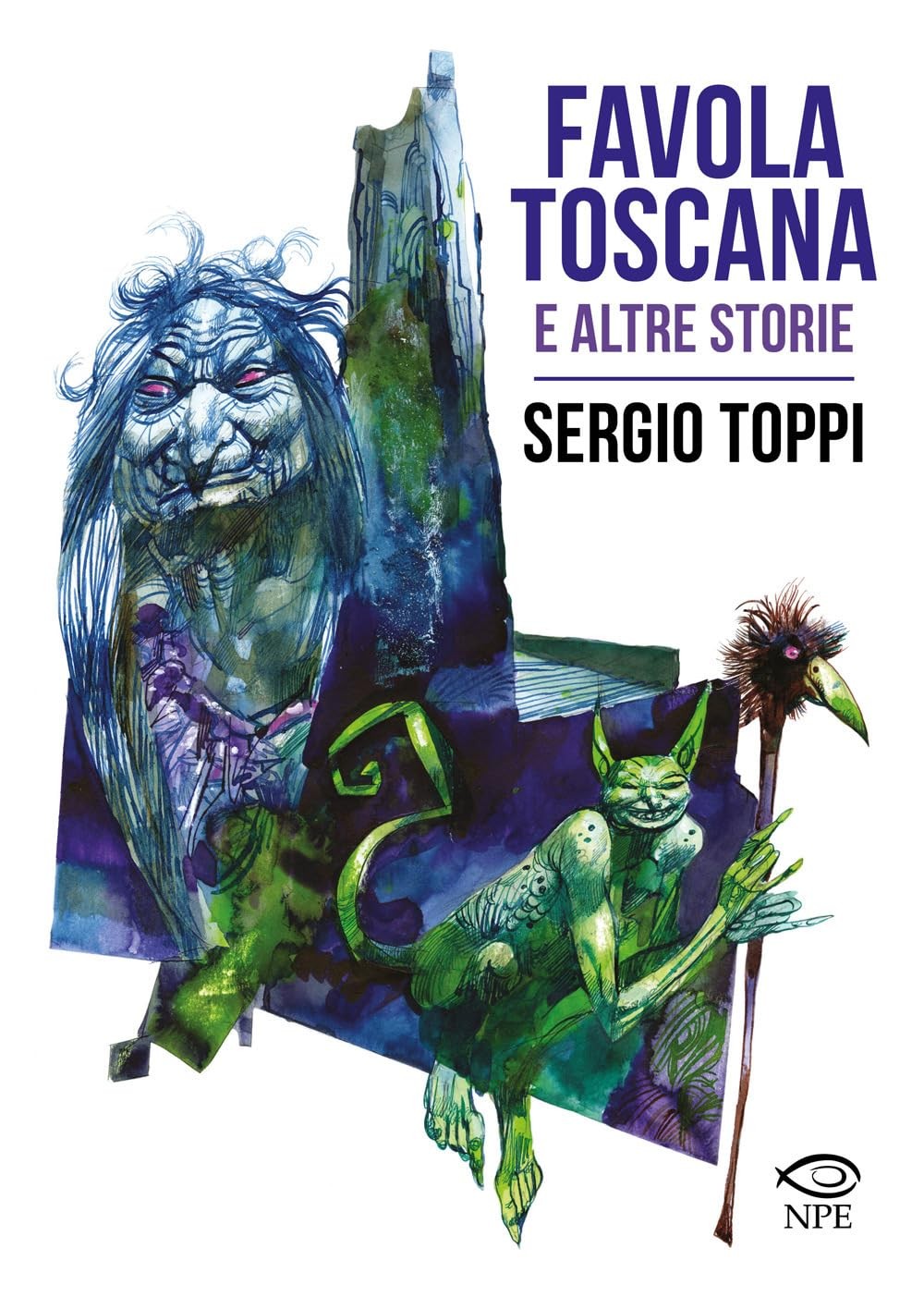 Sergio Toppi Favola toscana e altre storie (Hardback) (UK IMPORT)