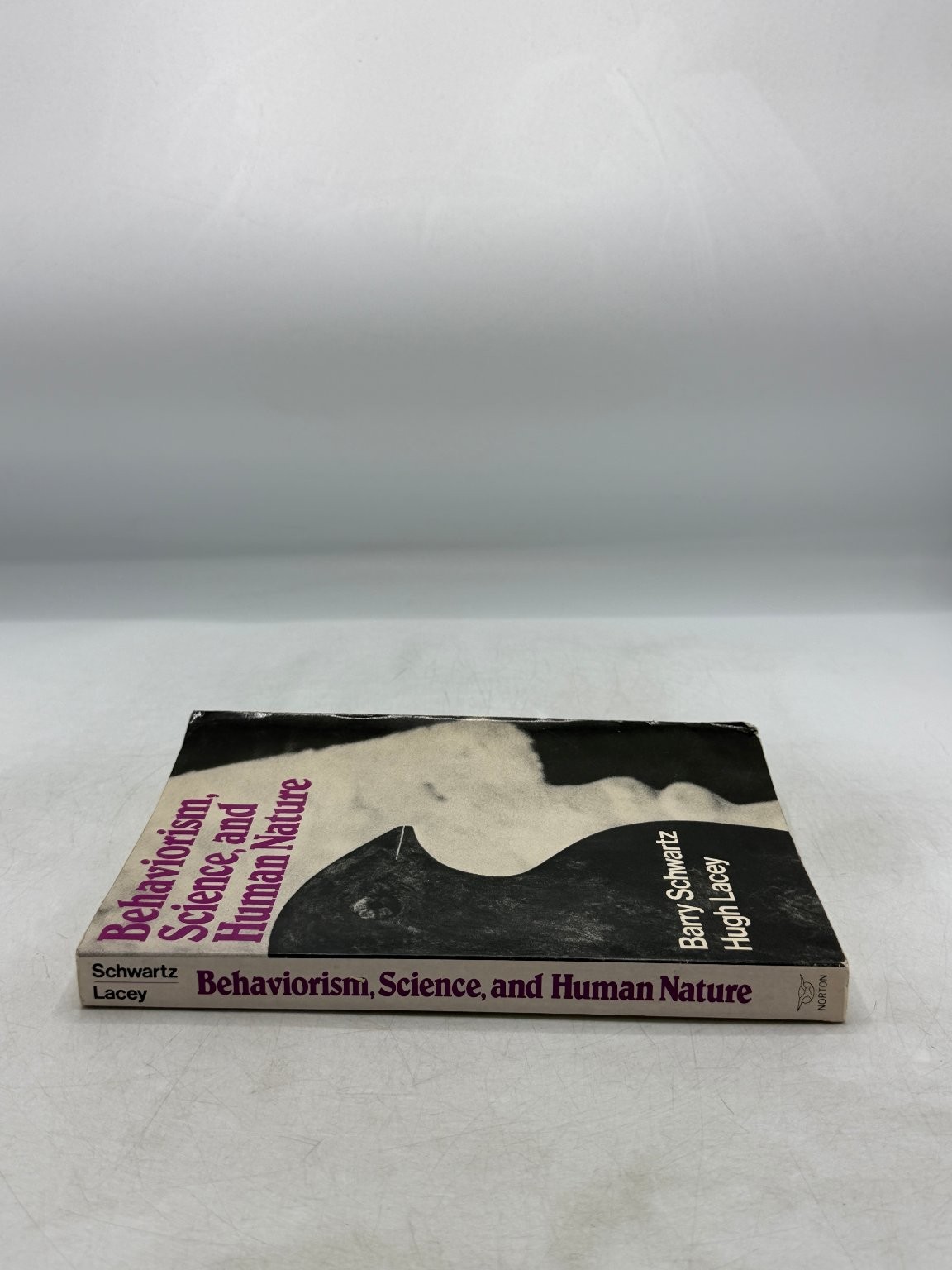 Behaviorism, Science, Human Nature Schwartz Lacey 1982 First Edition Psychology