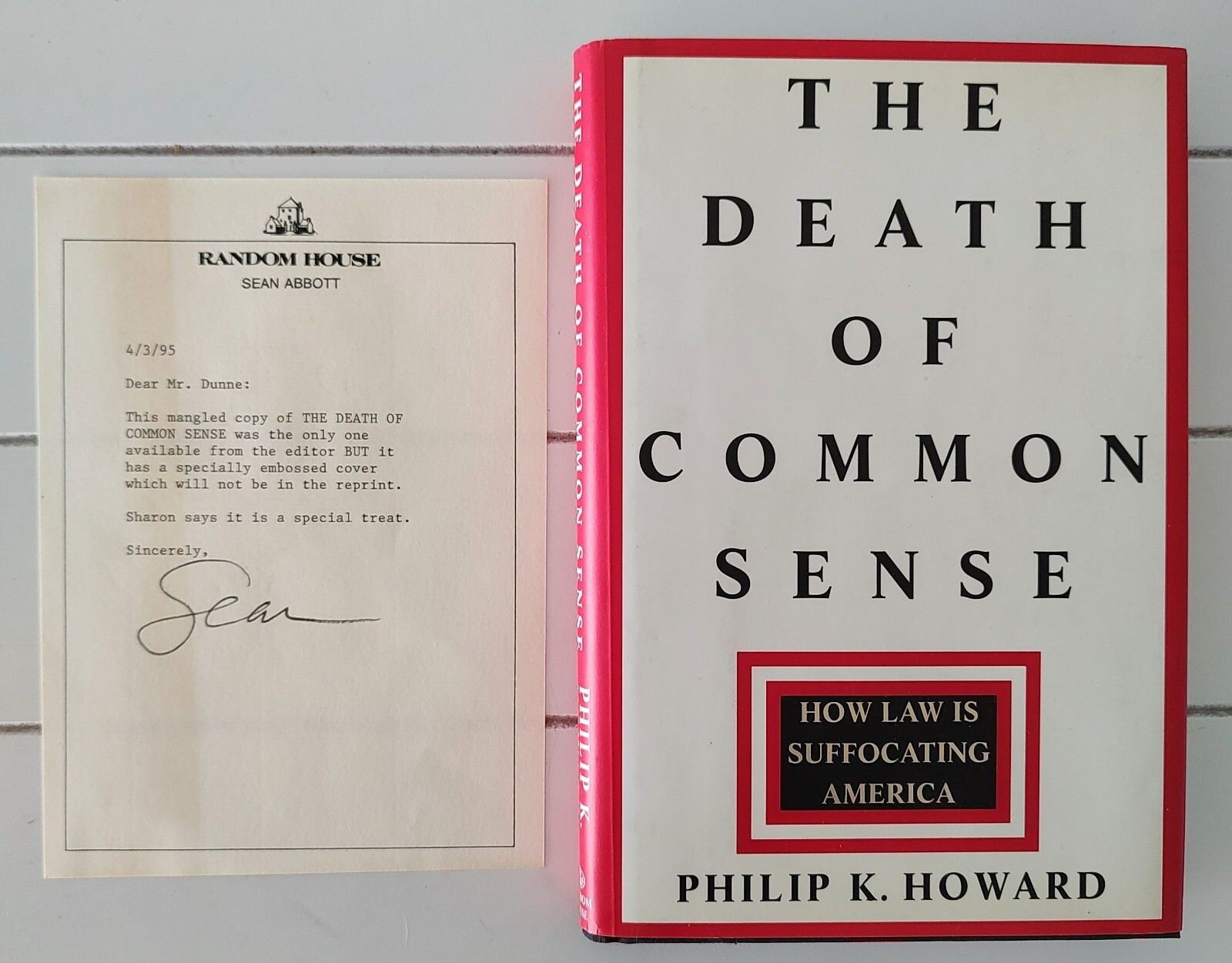 Death of Common Sense Philip Howard 1994 First Ed. w/ Ltr. to JOHN GREGORY DUNNE