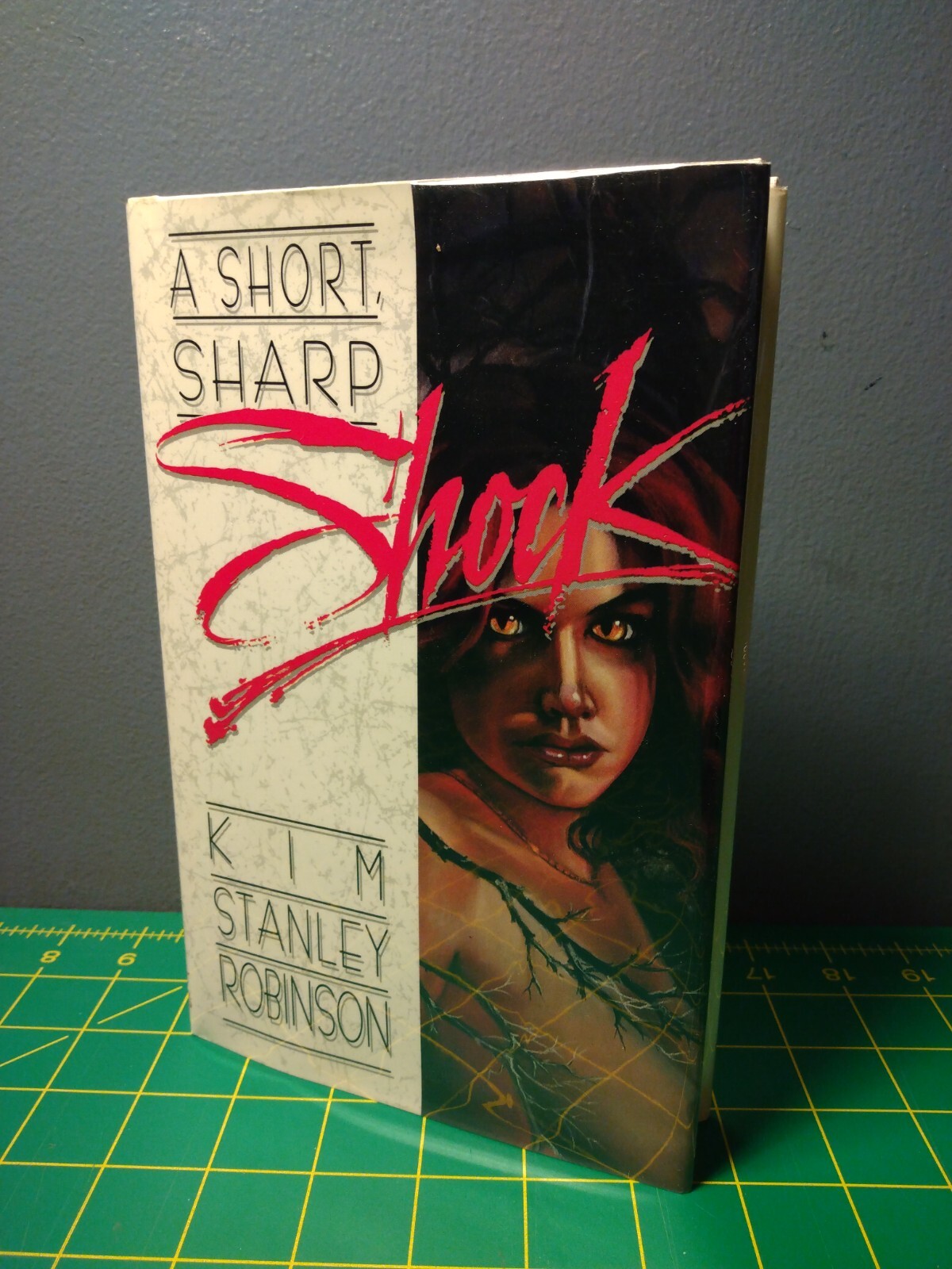 A Short, Sharp Shock Kim Stanley Robinson Mark V. Ziesing 1990 Trade Edition VG+