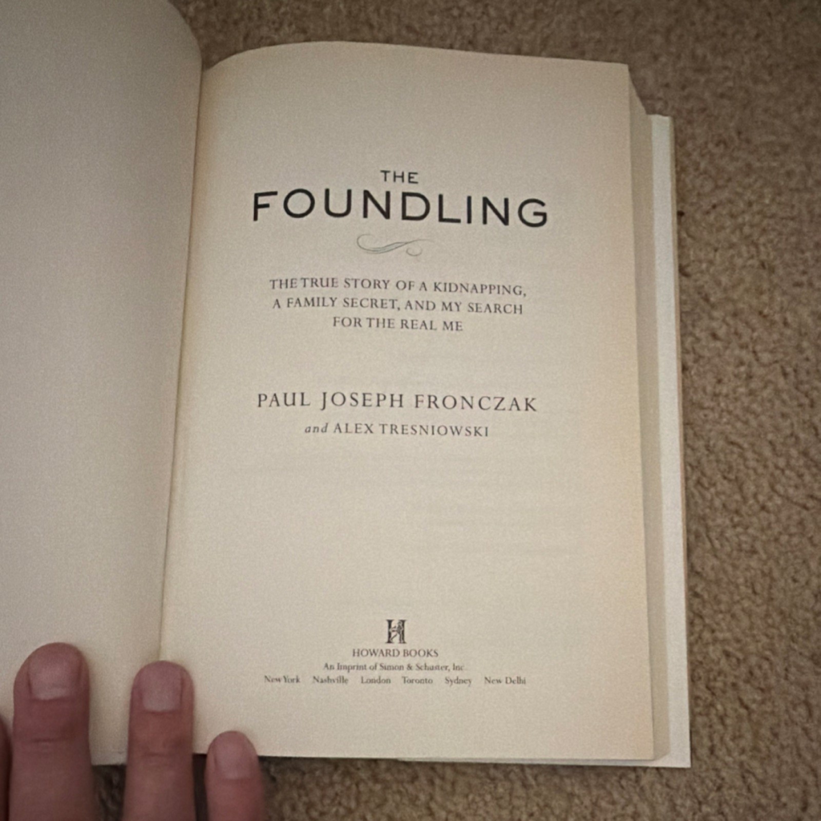 Paul Joseph Fronczak Foundling Howard Books Hardcover 2017 True Crime Biography