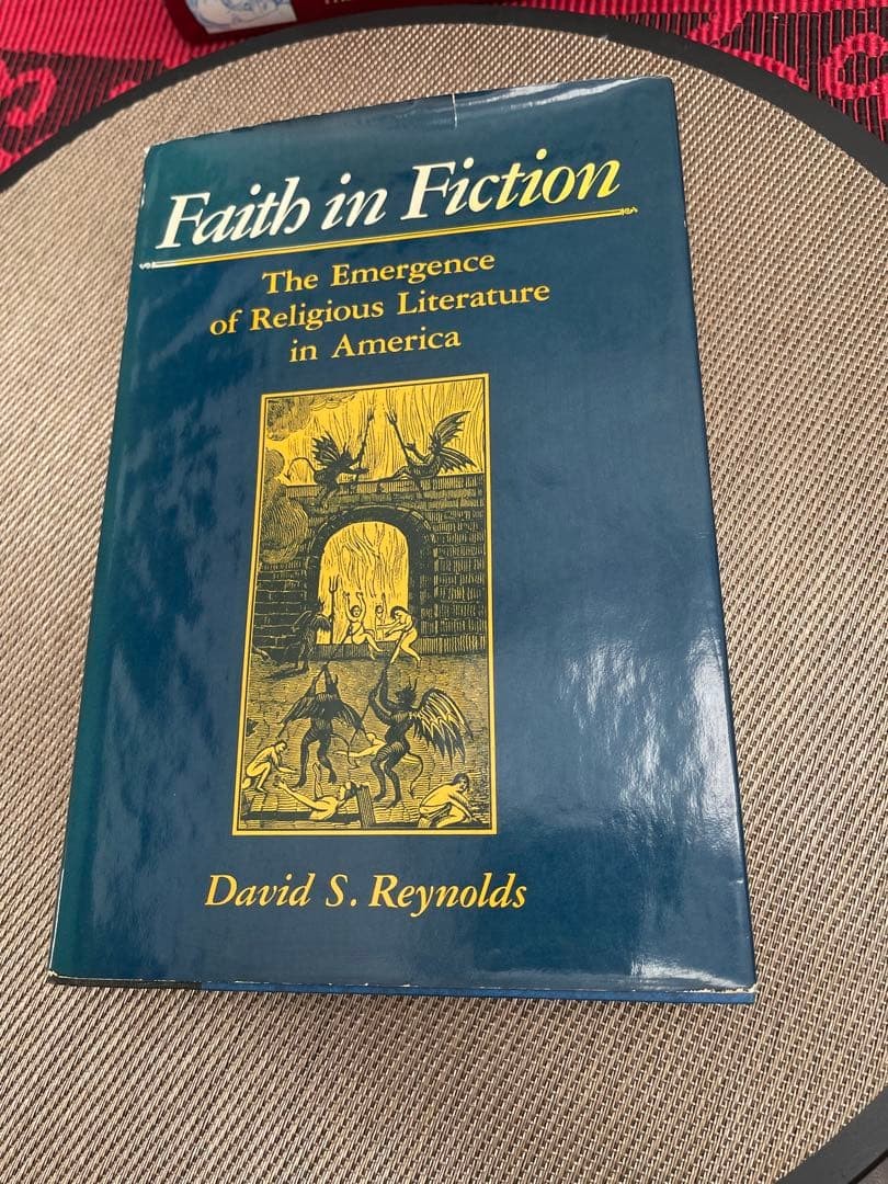 Faith in Fiction by David S. Reynolds, Religious Literature in America, Used