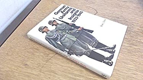 German Army Uniforms and Insignia, 1933-1945 Hardcover Brian Leig